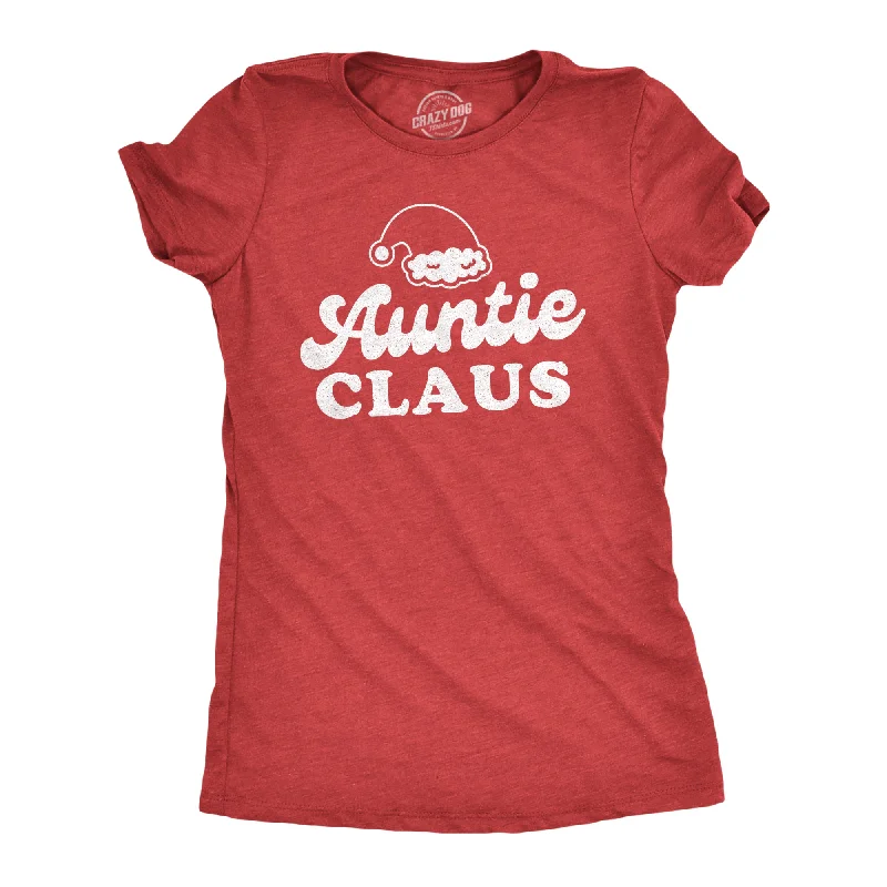 eco-friendly tops for women -Womens Auntie Claus Tshirt Funny Family Christmas Party Novelty Holiday Tee