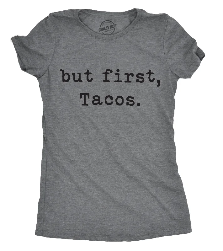 peplum tops for women -Womens But First Tacos Tshirt Funny Burrito Tee For Ladies