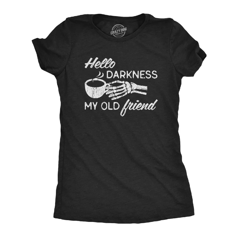 unique tops for women -Womens Hello Darkness My Old Friend Tshirt Funny Skeleton Coffee Lover Graphic Tee