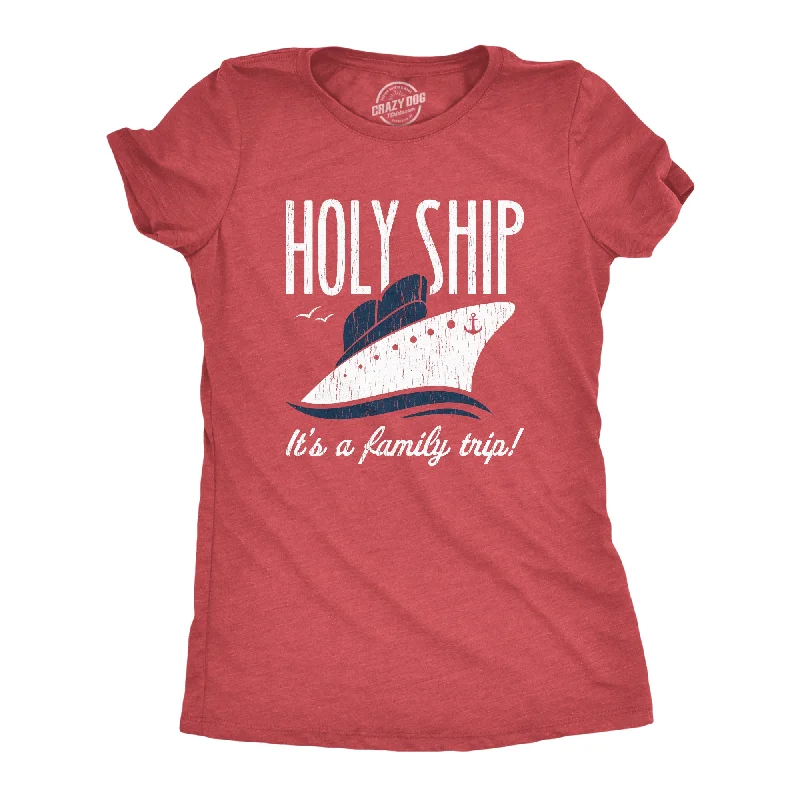 zip-up tops for women -Womens Holy Ship It's A Family Trip Tshirt Funny Cruise Vacation Novelty Group Tee