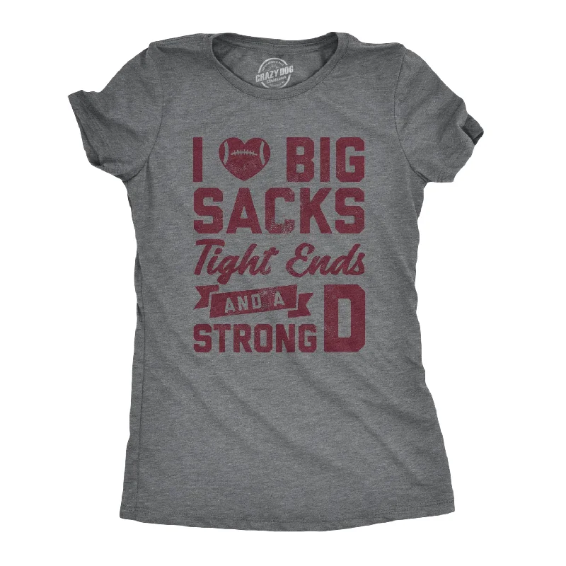 crochet tops for women -Womens I Love Big Sacks Tight Ends And A Strong D Tshirt Funny Football Tee