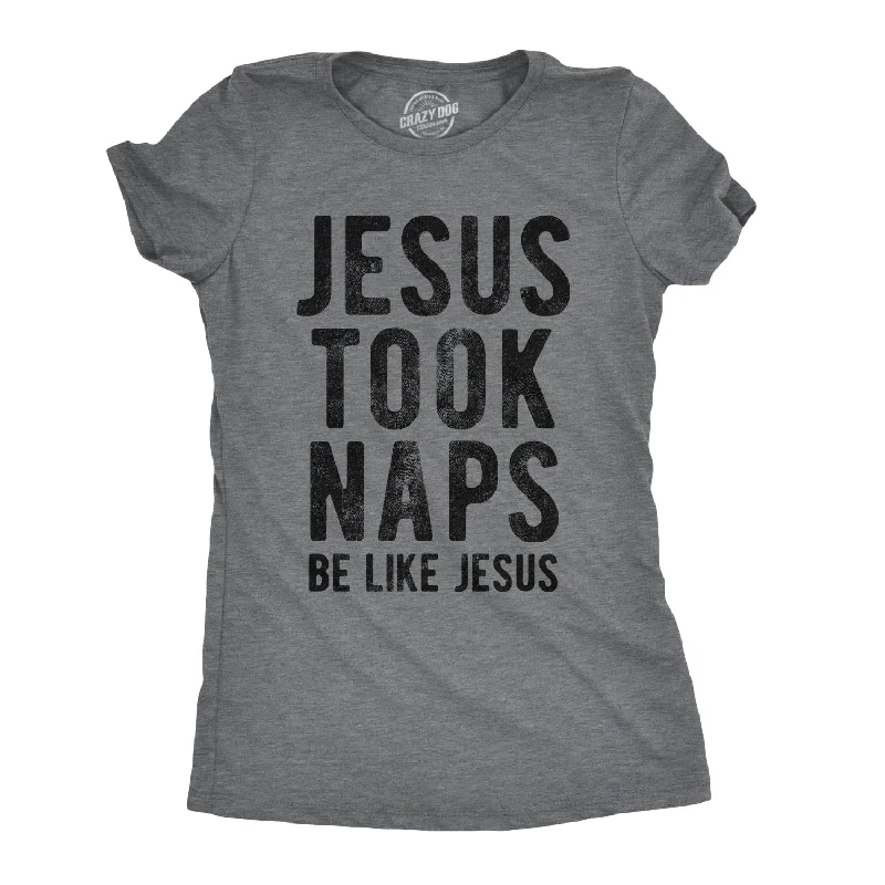 women's bohemian tops -Womens Jesus Took Naps T shirt Funny Novelty Christian Religion Faith Graphic