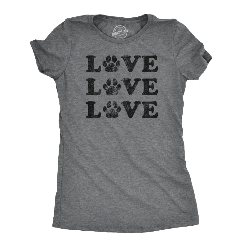 ruched tops for women -Womens Love Love Love Paws Tshirt Cute Dog Animal Companion Tee