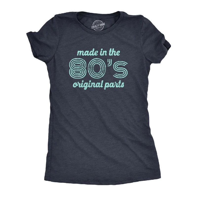 cute tops for women -Womens Made In The 80s Original Parts Tshirt Funny Age Birthday Decade Graphic Tee