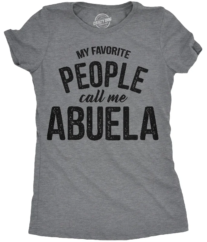 elegant evening tops for women -Womens My Favorite People Call Me Abuela Tshirt Funny Mothers Day Tee For Ladies