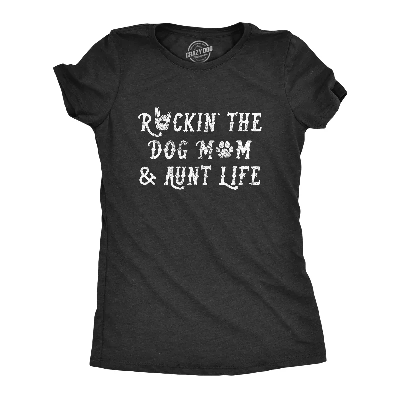 oversized t-shirts for women -Womens Rockin The Dog Mom And Aunt Life Tshirt Funny Pet Puppy Lover Graphic Novelty Tee