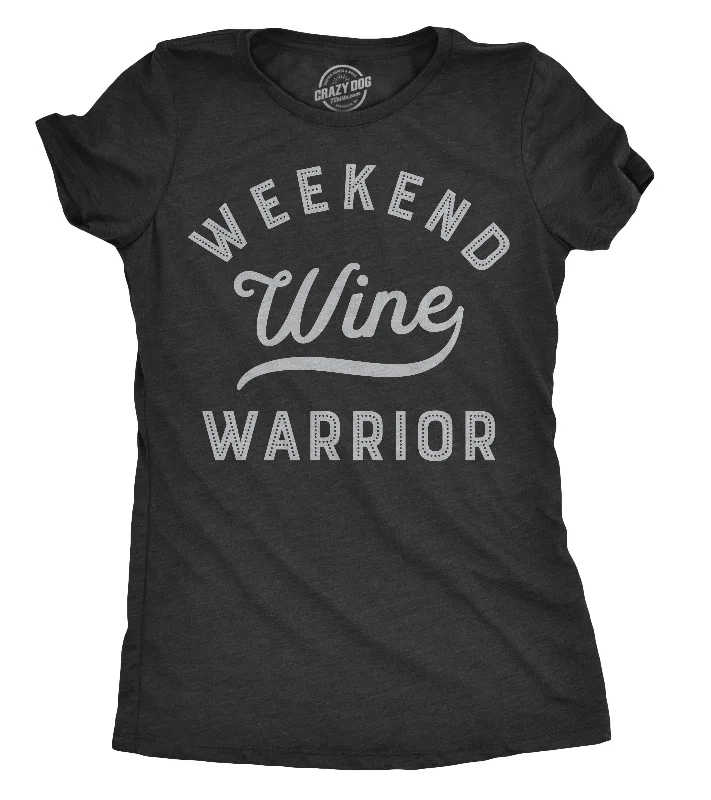 women's ruffle tops -Womens Weekend Warrior Wine Tshirt Funny Day Drinking Tee For Ladies